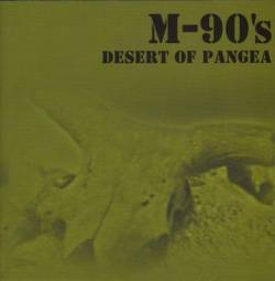 M 90's : Desert of Pangea